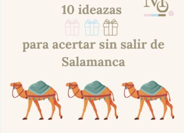 10 ideas de regalo sin salir de Salamanca
